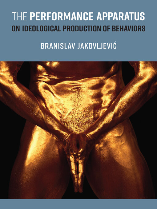 Title details for Performance Apparatus by Branislav Jakovljevic - Available